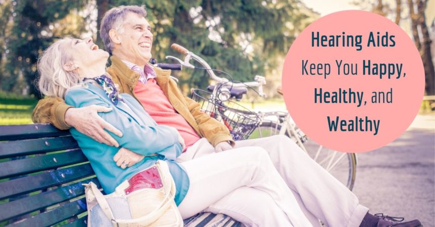 Happy and Healthy Living with Hearing Aids