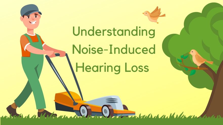 Understanding Noise-Induced Hearing Loss